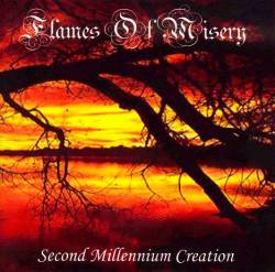 Flames Of Misery : Second Millennium Creation